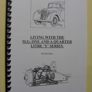 'Living with the MG One and a Quarter Litre Y Series' by Neil Cairns.